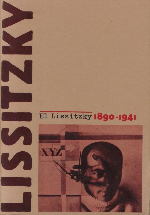 El Lissitzky 1890-1941
