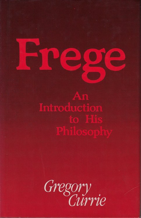 Frege An Introduction to His Philosophy