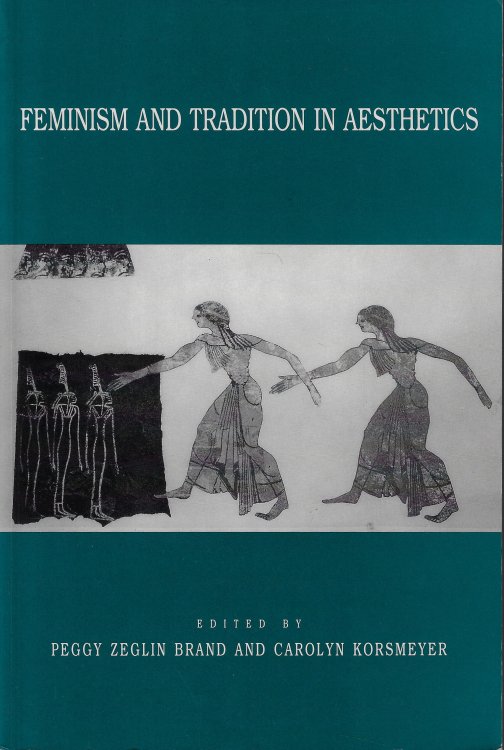 Feminism and Tradition in Aesthetics [signed]