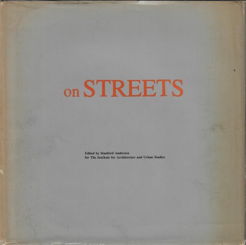 On Streets Streets As Elements of Urban Structure