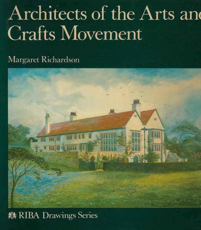 Architects of the Arts and Crafts Movement