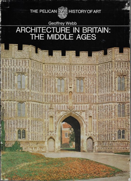 Architecture in Britain The Middle Ages