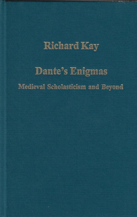 Dante's Enigmas Medieval Scholasticism and Beyond
