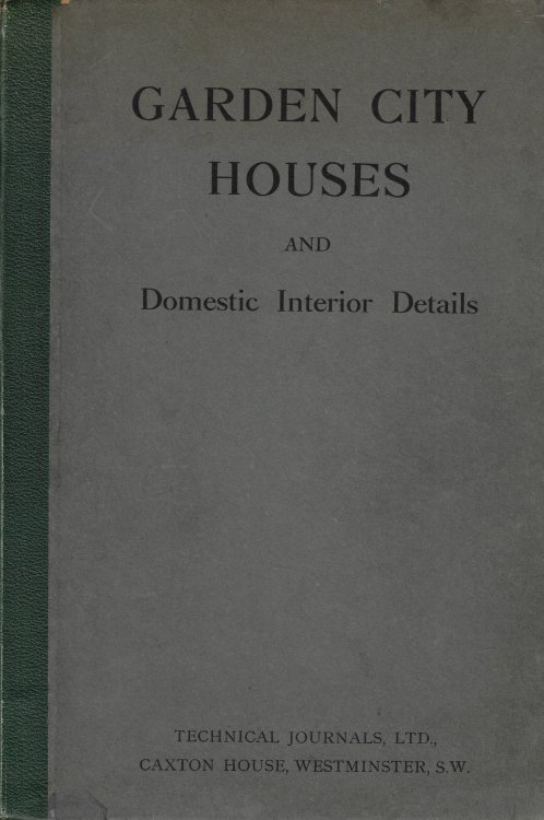 Garden City Houses and Domestic Interior Details