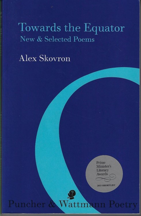 Towards the Equator [signed] New & Selected Poems