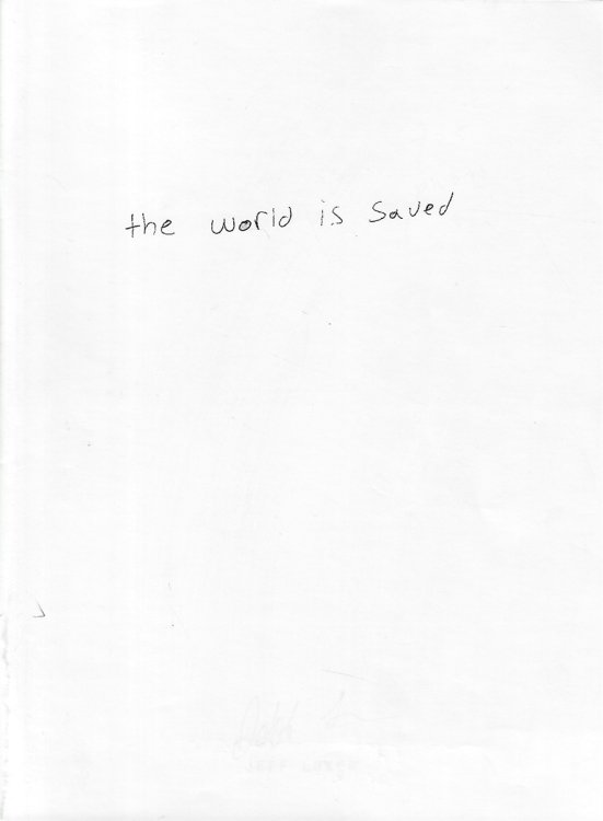 The World is Saved [signed]