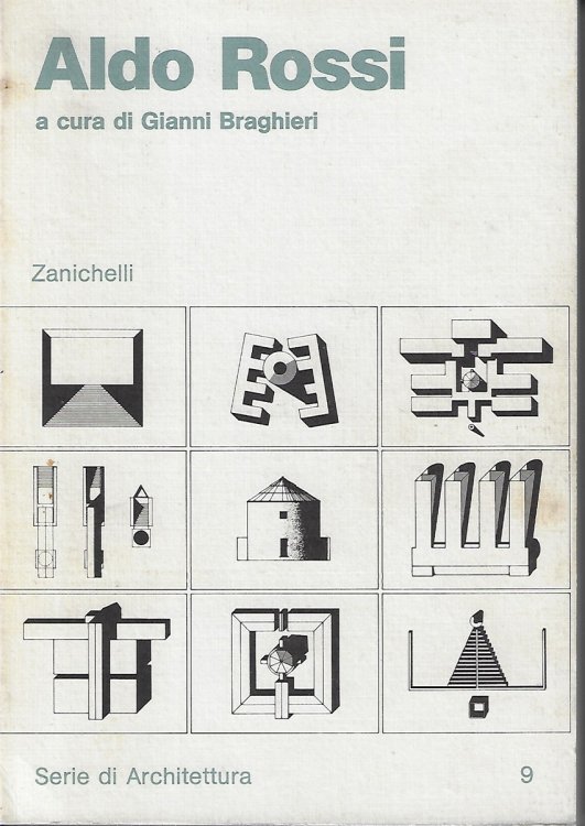 Aldo Rossi: a Cura Di Gianni Braghieri