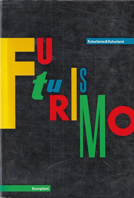 Futurismo & Futurismi