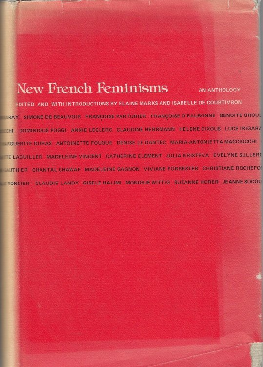New French Feminisms An Anthology