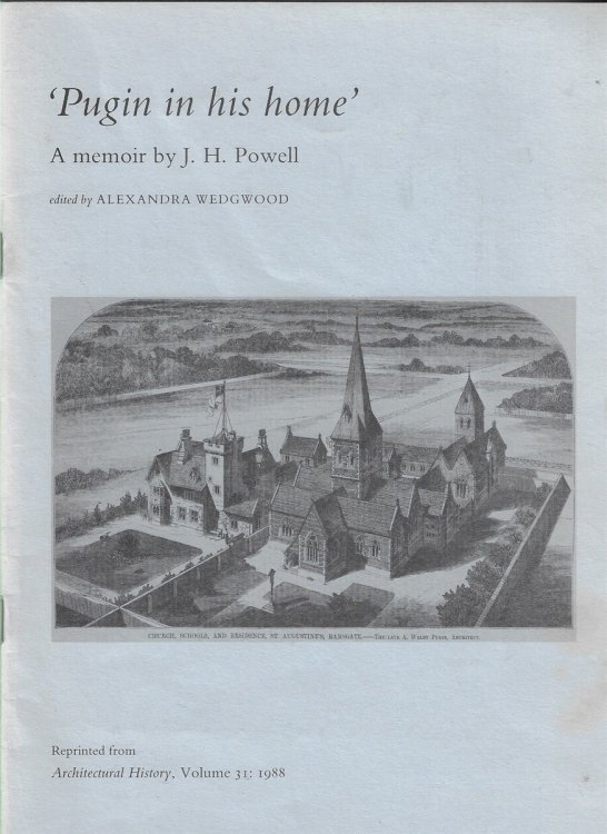 'Pugin in his Home': A Memoir by J. H. Powell