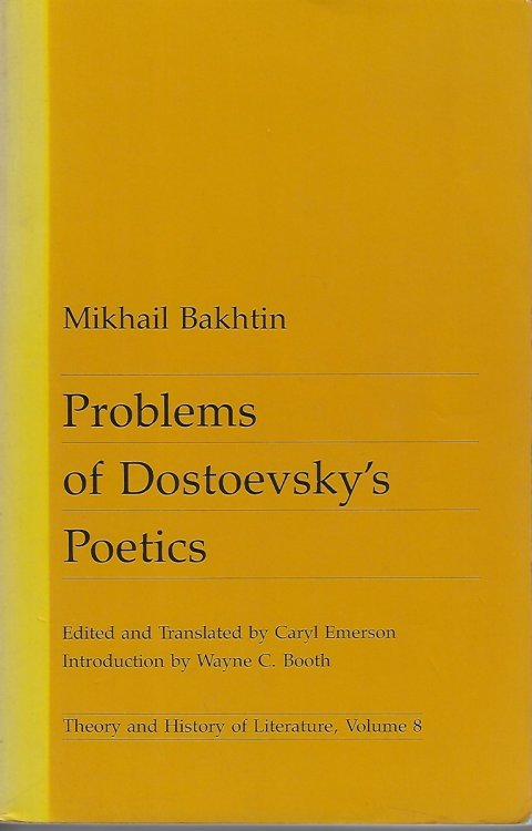 Problems of Dostoevsky's Poetics