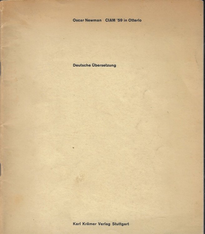 CIAM '59 in Otterlo: Deutsche Ubersetzung