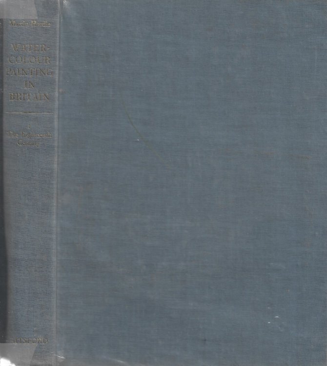 Water-colour Painting in Britain, Volumes I & II [signed] I: The Eighteenth Century, II: The Romantic Period