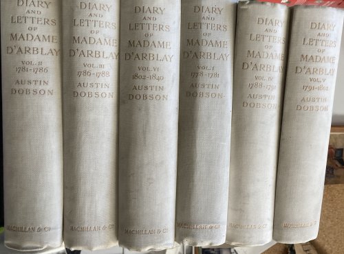 Dirary and Leters of Madame d'Arblay [Fanny Burney], 6 Volume Set I. 1778-1781; II. 1781-1786; III. 1786-1788; IV. 1788-1791; V. 1791-1802, VI.1802-1840