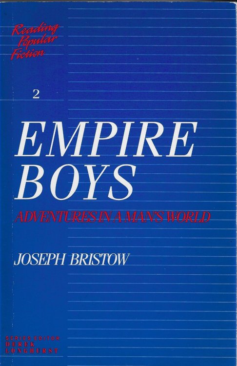 Empire Boys Adventures in a Man's World