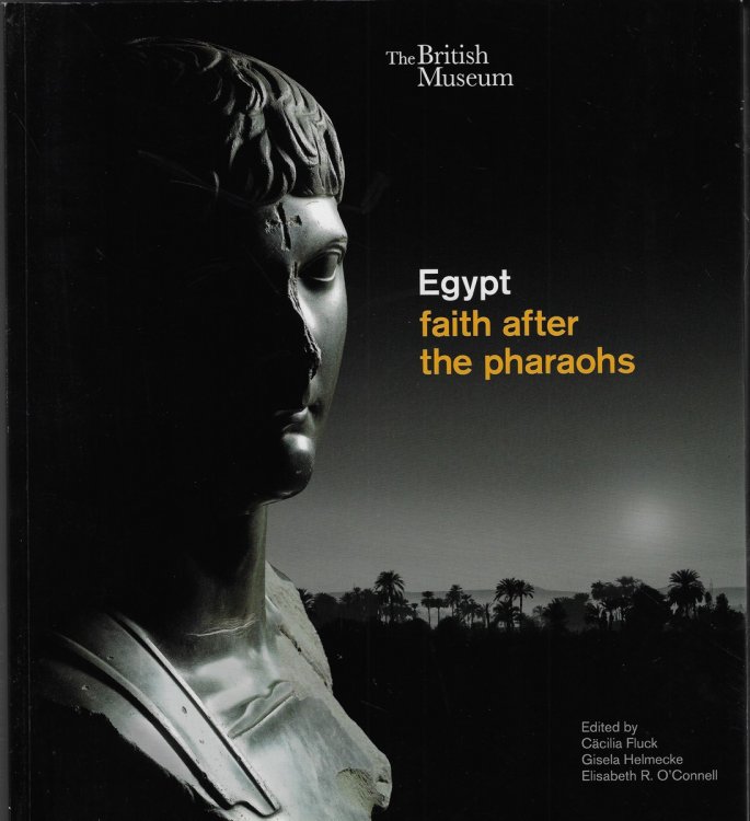 Egypt Faith after the Pharaohs