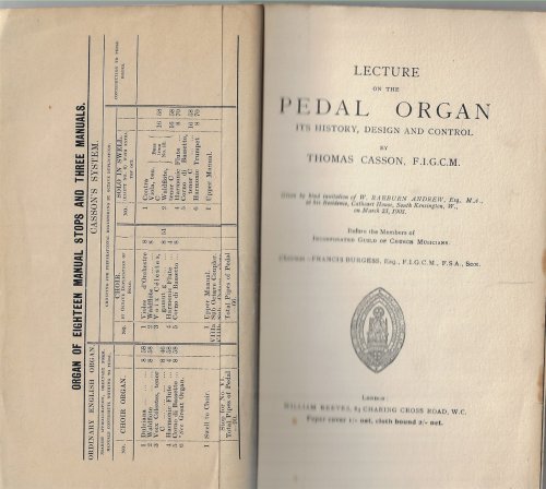 Lecture on the Pedal Organ: Its History, Design and Control