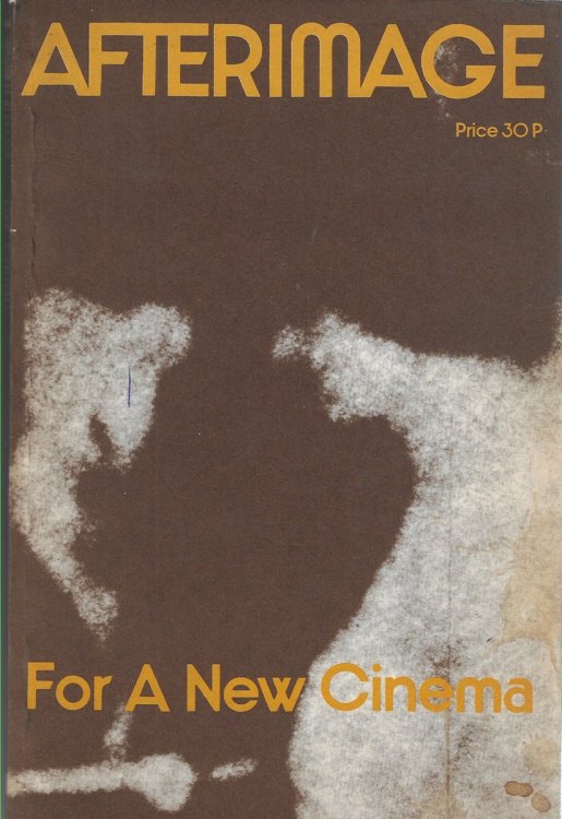 Afterimage, No 4: For a New Cinema - Autumn 1972
