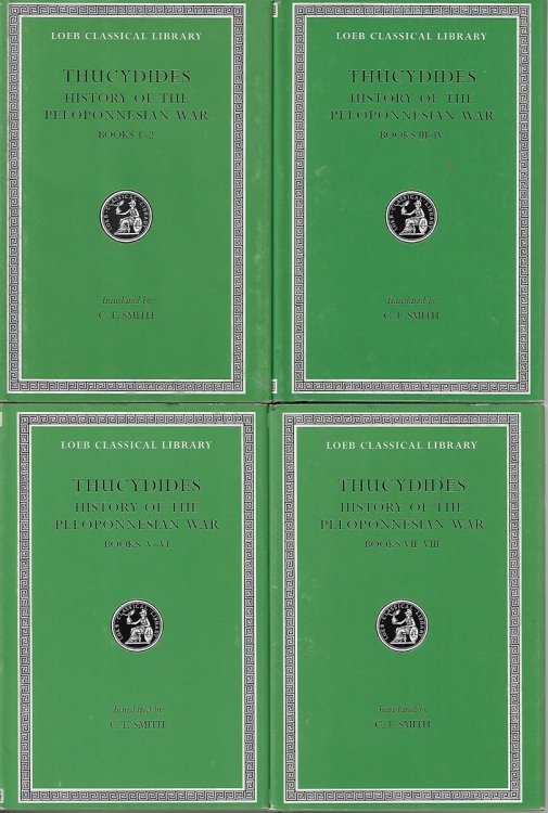 History Of The Peloponnesian War [complete in 4 volumes] translated by C.F. Smith