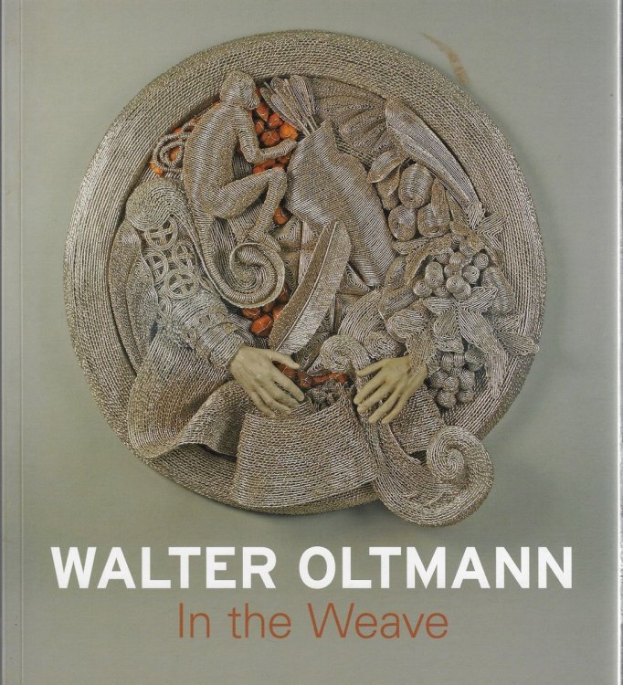 Walter Oltmann: In the Weave [signed]