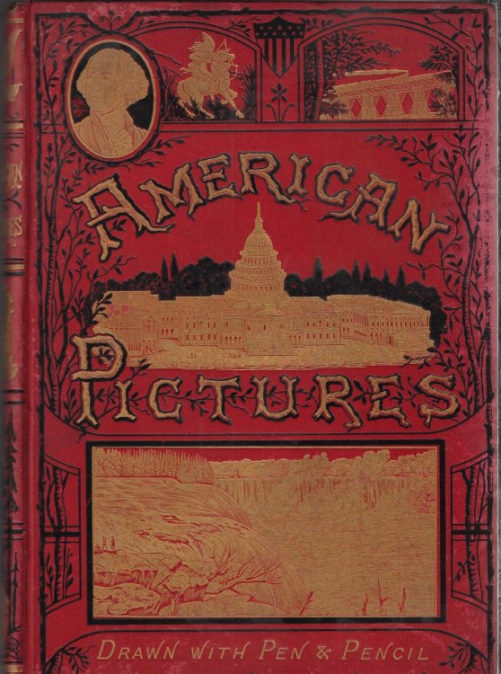 American Pictures: Drawn with Pen & Pencil