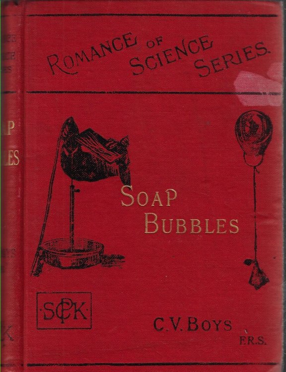 Soap Bubbles and the Forces Which Mould Them