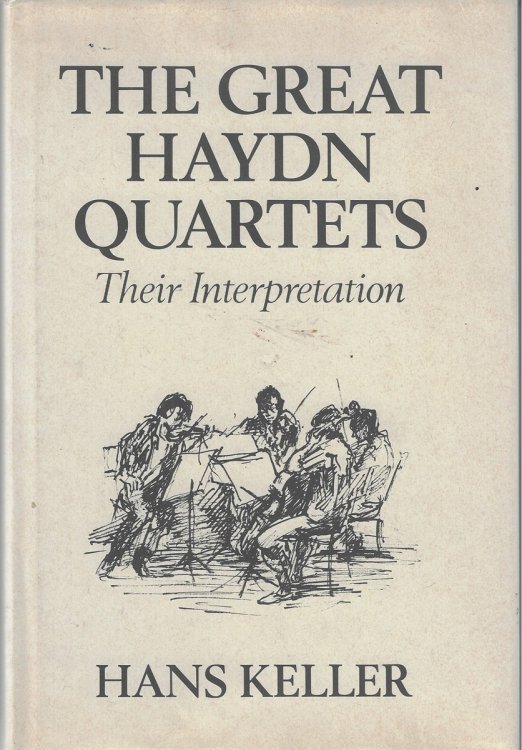 The Great Haydn Quartets Their Interpretation