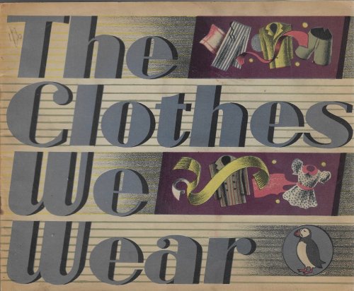 The Clothes We Wear