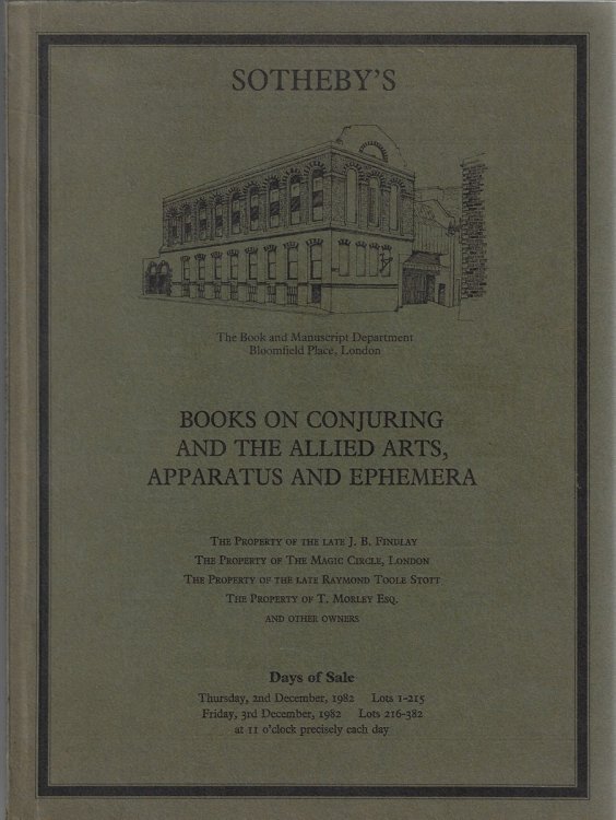 Books on Conjuring and the Allied Arts, Apparatus and Ephemera Including the J. B. Findlay Collection Part IV: Apparatus and Ephemera; Important Books from the Library of the Magic Circle, London; Works on Astrology, Magic and Conjuring from [.]