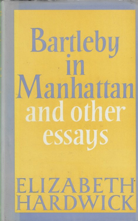 Bartleby in Manhattan and Other Essays