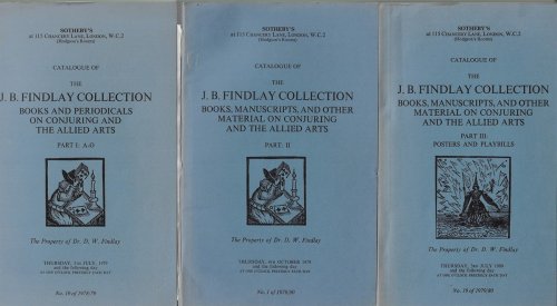 Catalogue of the J. B. Findlay Collection: Books and Other Material on Conjuring and the Allied Arts, 3 Volumes