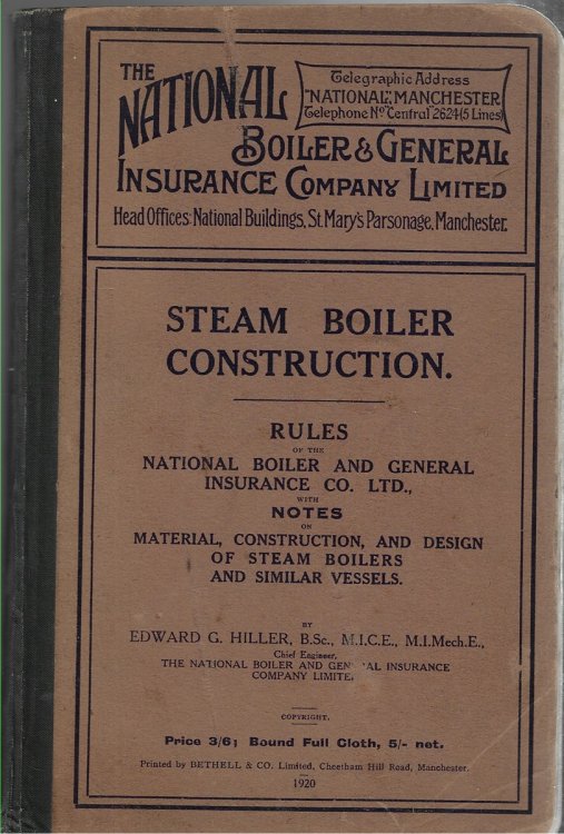 Steam Boiler Construction: Rules of the National Boiler and General Insurance Co. with Notes on Material, Construction and Design of Steam Boilers and Similar Vessels