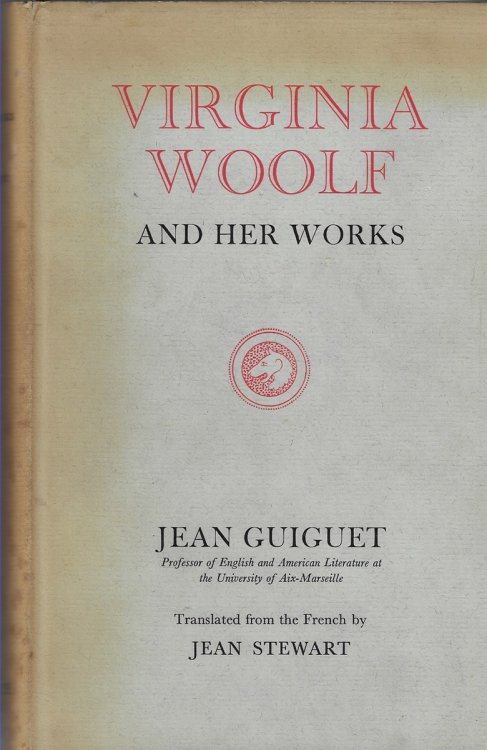 Virginia Woolf and Her Works Translated by Jean Stewart