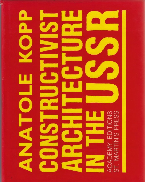 Constructivist Architecture in the USSR