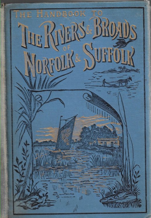 The Handbook to the Rivers and Broads of Norfolk & Suffolk