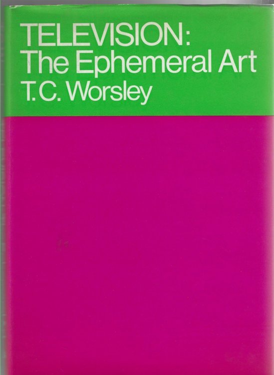 Television: The Ephemeral Art