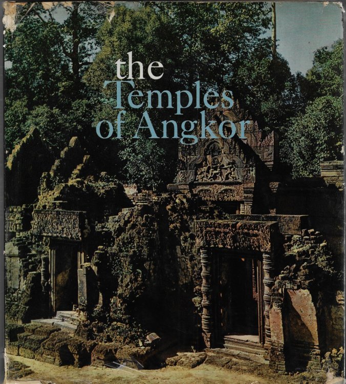 The Temples of Angkor Monuments to a Vanished Empire