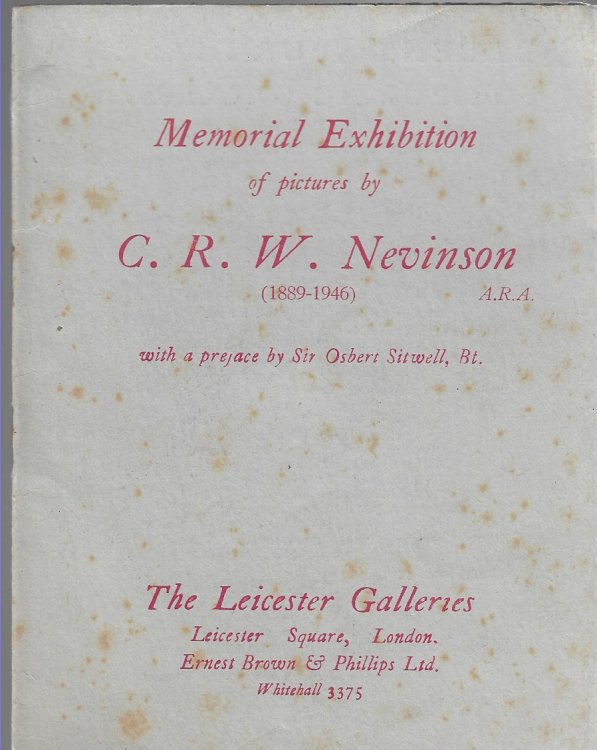 Memorial Exhibition of Pictures by C. R. W. Nevinson (1889-1946)