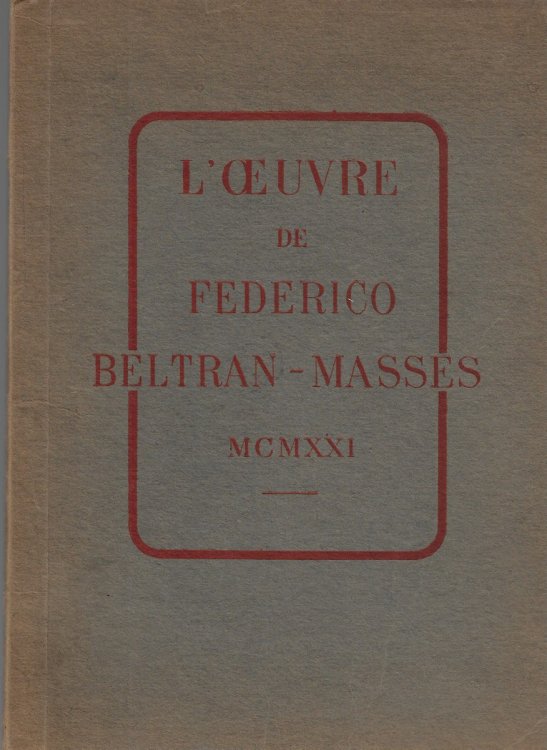 L'Oeuvre de Federico Beltran-Masses