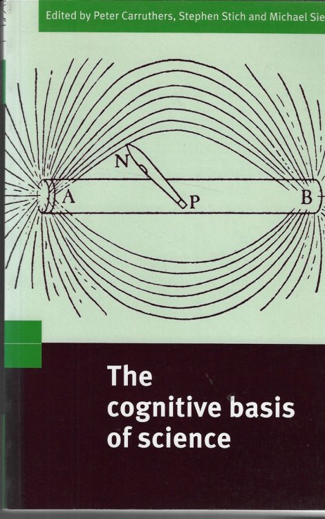 The Cognitive Basis of Science