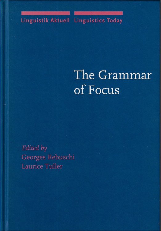 The Grammar of Focus