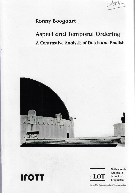 Aspect and Temporal Ordering: A Contrastive Analysis of Dutch and English