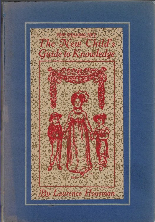 A New Child's Guide to Knowledge: A Book of Poems and Moral Lessons for Old and Young [signed]