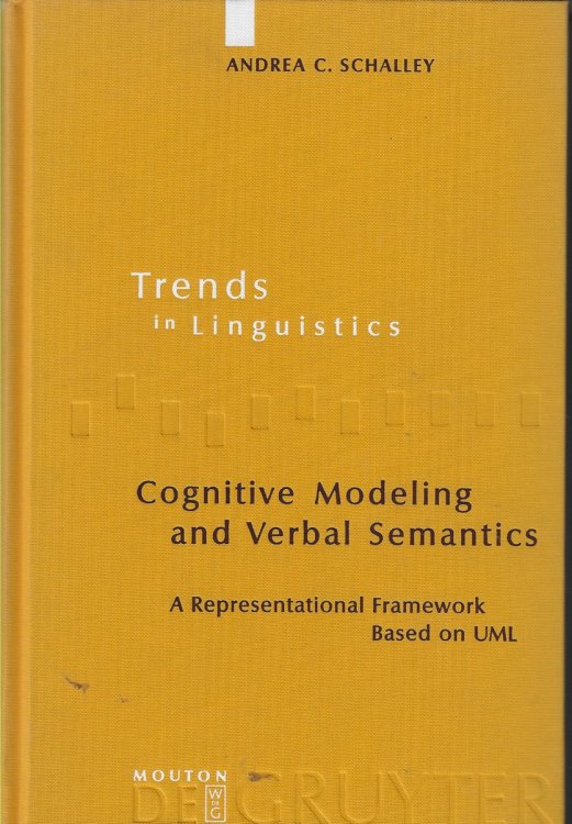 Cognitive Modeling and Verbal Semantics A Representational Framework Based on UML