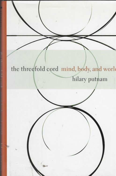 The Threefold Cord Mind, Body and World