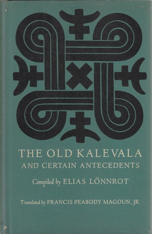 Old Kalevala and Certain Antecedents