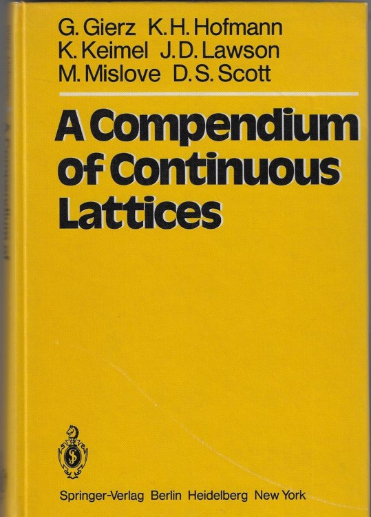 A Compendium of Continuous Lattices