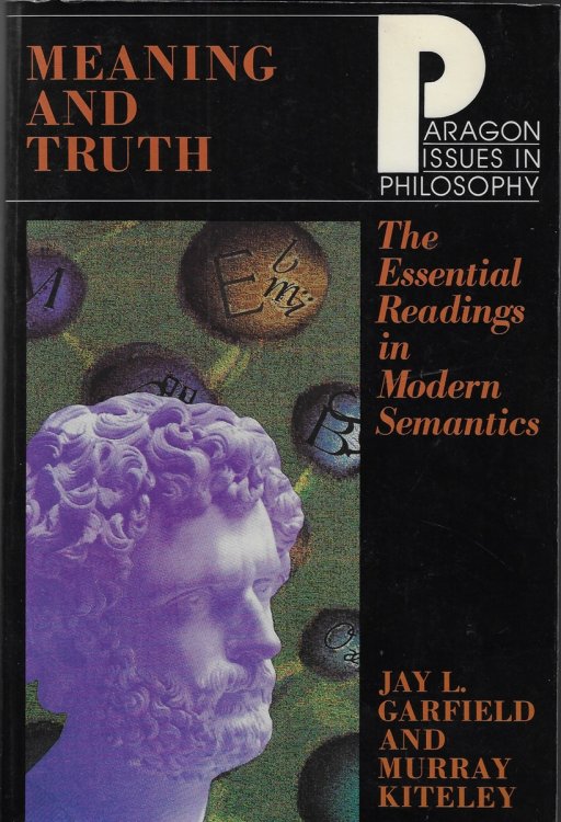 Meaning and Truth Essential Readings in Modern Semantics