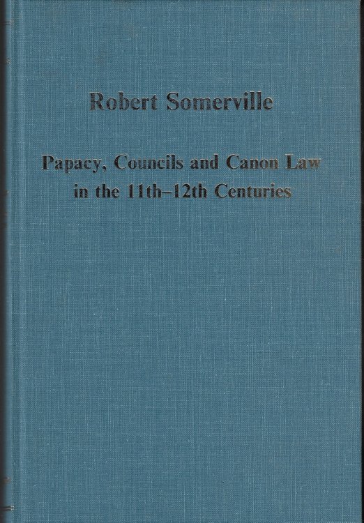 Papcy, Councils and Canon Law in the 11th-12th Centuries