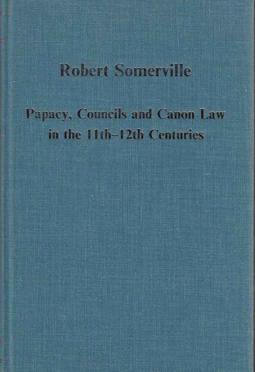 Papcy, Councils and Canon Law in the 11th-12th Centuries